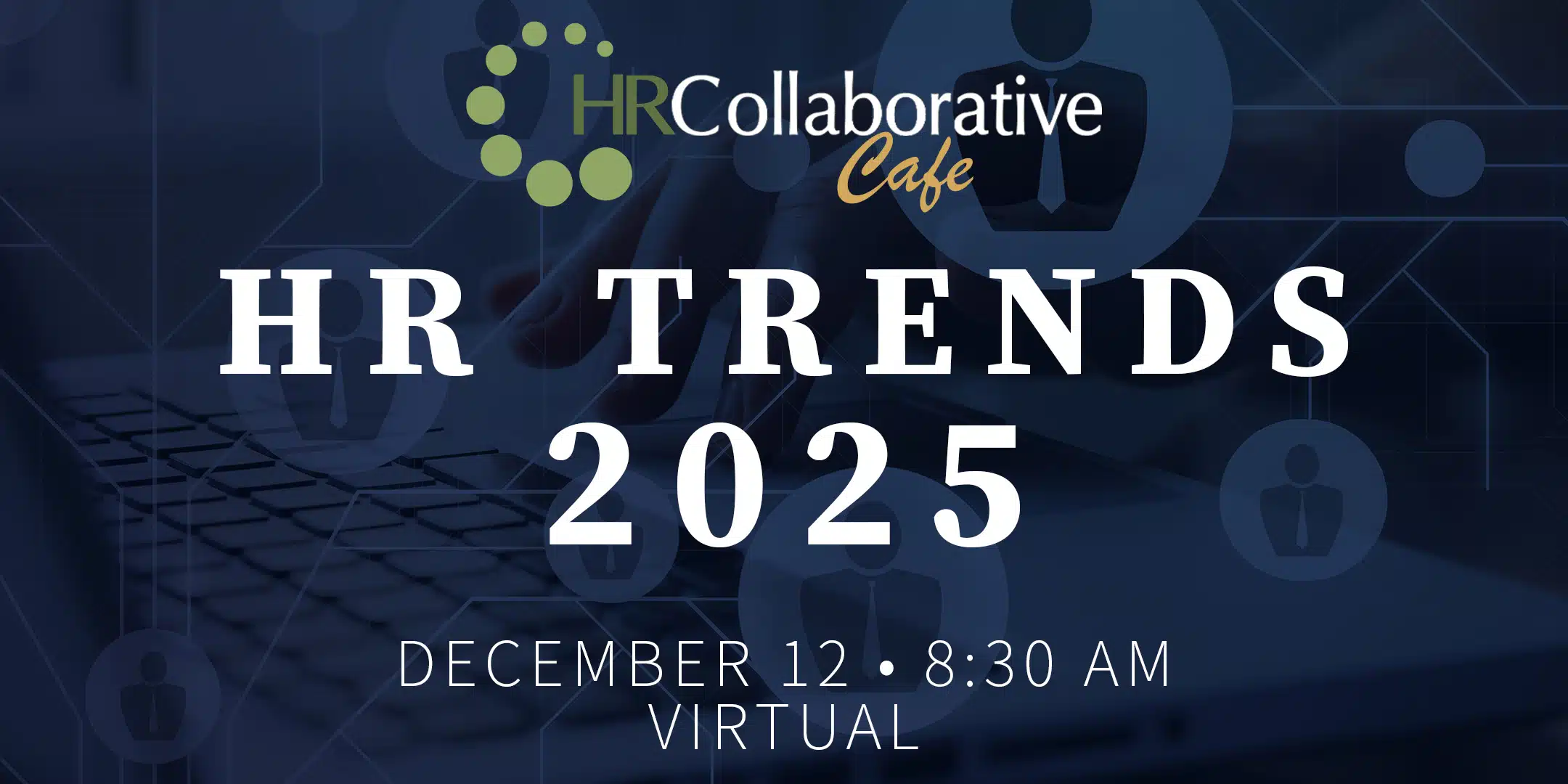 HR Trends 2025 - December 12th